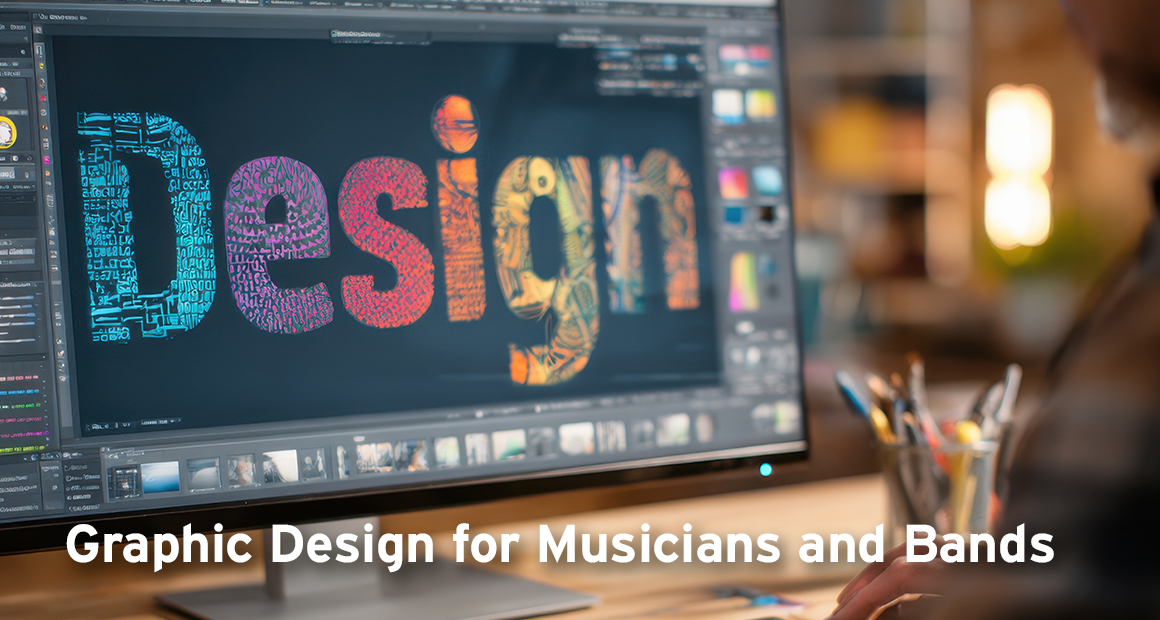 Graphic design for Musicians and bands 